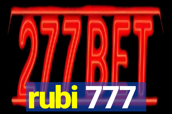 rubi 777